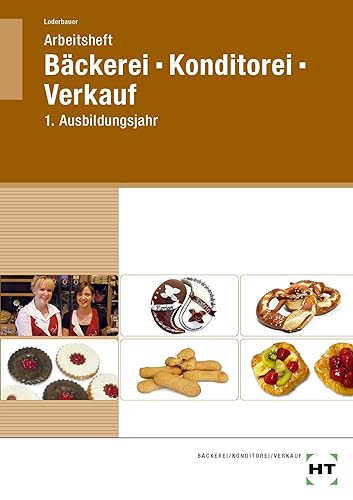 Imagen de archivo de Arbeitsheft Bckerei - Konditorei - Verkauf a la venta por GreatBookPrices