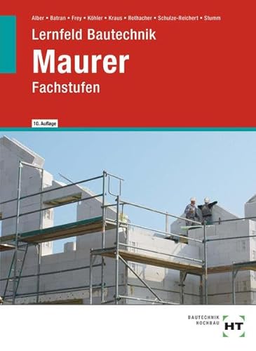 Beispielbild fr Lernfeld Bautechnik: Maurer - Fachstufen zum Verkauf von medimops