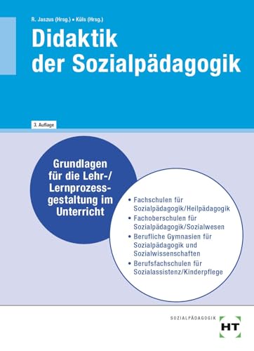 9783582888341: Didaktik der Sozialpdagogik: Grundlagen fr die Lehr-/Lernprozessgestaltung im Unterricht