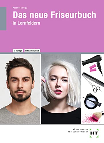 Stock image for Das neue Friseurbuch: in Lernfeldern for sale by Revaluation Books