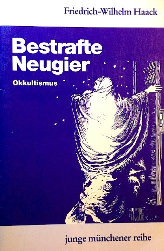 Stock image for Bestrafte Neugier Okkultismus for sale by NEPO UG