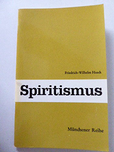 Imagen de archivo de Spiritismus. Mnchener Reihe. TB a la venta por Deichkieker Bcherkiste