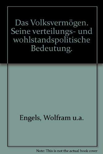 Beispielbild fr Das Volksvermgen : seine verteilungs- und wohlstandspolitische Bedeutung. zum Verkauf von Wissenschaftliches Antiquariat Kln Dr. Sebastian Peters UG