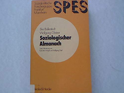 Beispielbild fr Soziologischer Almanach: Handbuch gesellschaftspolitischer Daten und Indikatoren fur die Bundesrepublik Deutschland (SPES-Projekt) (German Edition) zum Verkauf von Versandantiquariat Felix Mcke