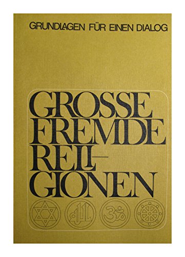 Stock image for Grosse fremde Religionen for sale by Gabis Bcherlager