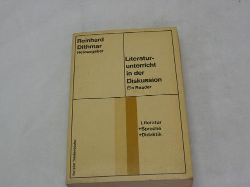 Beispielbild fr Literaturunterricht in der Diskussion Ein Reader zum Verkauf von Bernhard Kiewel Rare Books