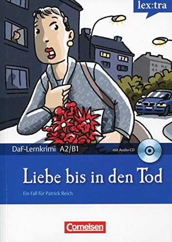 9783589015061: Lextra - Deutsch als Fremdsprache - DaF-Lernkrimis: Ein Fall fr Patrick Reich: Lextra: Liebe bis in den Tod - Book + CD