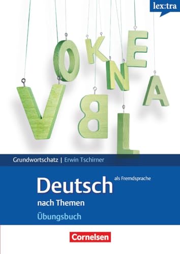 Stock image for Lextra - Deutsch als Fremdsprache: Grund- und Aufbauwortschatz nach Themen for sale by HPB-Red