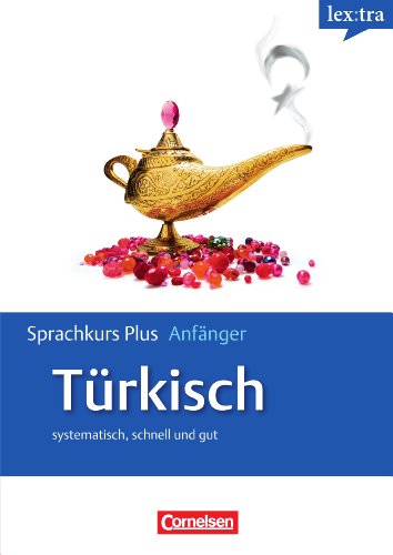 Beispielbild fr Lextra. Sprachkurs Plus: Türkisch. Europäischer Referenzrahmen: A2: Selbstlernbuch zum Verkauf von Books From California