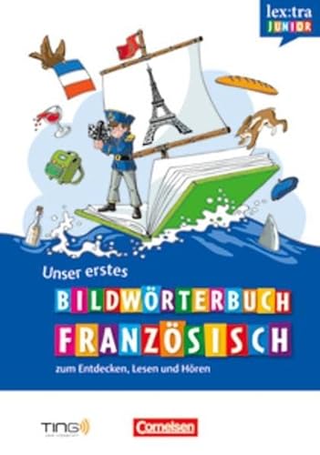 Imagen de archivo de Lextra junior Franzsisch: Unser erstes Bildwrterbuch (TING) a la venta por medimops