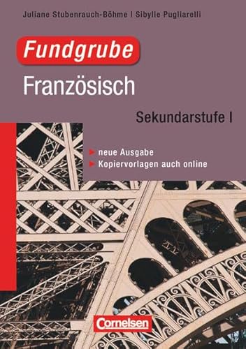 Fundgrube. Sekundarstufe I / Fundgrube Französisch - Neue Ausgabe - Pugliarelli, Sibylle, Stubenrauch-Böhme, Juliane