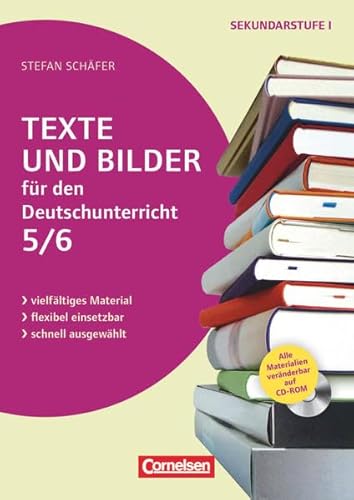 Texte und Bilder für den Deutschunterricht, Klasse 5/6, m. CD-ROM - Stefan Schäfer