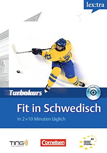 Beispielbild fr Lextra - Schwedisch - Turbokurs: A1 - Fit in Schwedisch: Selbstlernbuch mit Hr-CD. TING-fhig zum Verkauf von medimops