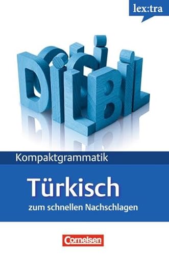 Lextra - Türkisch - Kompaktgrammatik: A1-B1 - Türkische Grammatik: Lernerhandbuch - Günesdogdu, Erkin