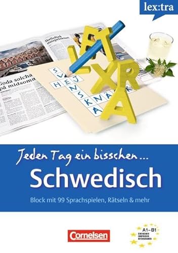 Lextra - Schwedisch - Jeden Tag ein bisschen Schwedisch: Lextra Schwedisch Selbstlernbuch - Bertils, Klara