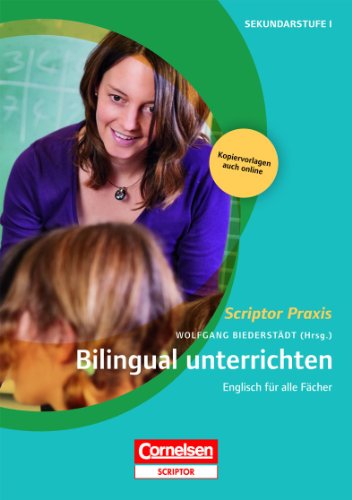 Stock image for Scriptor Praxis: Bilingual unterrichten: Englisch fr alle Fcher. Buch mit Kopiervorlagen for sale by medimops