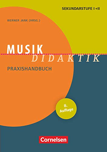 Stock image for Fachdidaktik: Musik-Didaktik: Praxishandbuch fr die Sekundarstufe I und II for sale by medimops