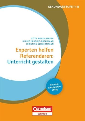 9783589039418: Experten helfen Referendaren: Unterricht gestalten