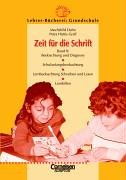 Lehrerbücherei Grundschule: Zeit für die Schrift: Beobachtung, Diagnose, Lernhilfen: Schulanfangsbeobachtung - Lernbeobachtung Schreiben und Lesen - . Schreiben und Lesen. Lernhilfen - Dehn, Prof. Dr. Mechthild, Hüttis-Graff, Prof. Dr. Petra