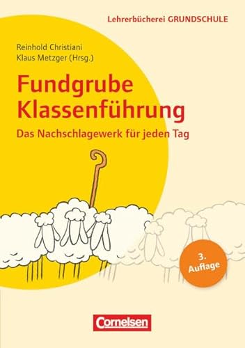 Stock image for Lehrerbcherei Grundschule: Fundgrube Klassenfhrung: Das Nachschlagewerk fr jeden Tag for sale by medimops