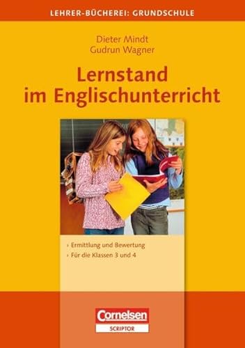 Lehrer-Bücherei: Grundschule: Lernstand im Englischunterricht: Für die Klassen 3 und 4 - Mindt, Dieter