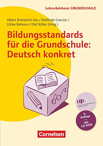 Bildungsstandards für die Grundschule: Deutsch konkret - Bremerich-Vos, Albert|Granzer, Dietlinde|Behrens, Ulrike