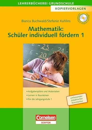 Beispielbild fr Mathematik: Schler individuell frdern, Jahrgangsstufe 1, Aufgabenplne und Materialien, Lernen in Bausteinen, mit CD, Kopiervorlagen zum Verkauf von Antiquariat am Mnster Gisela Lowig