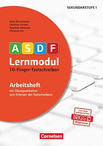 Stock image for ASDF-Lernmodul / 10-Finger-Tastschreiben: Mit bungseinheiten zum Erlernen des Tastschreibens. Arbeitsheft for sale by medimops
