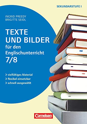 Beispielbild fr Texte und Bilder - Englisch: Texte und Bilder fr den Englischunterricht, Klasse 7/8: Kopiervorlagen mit Materialien zum Download zum Verkauf von medimops