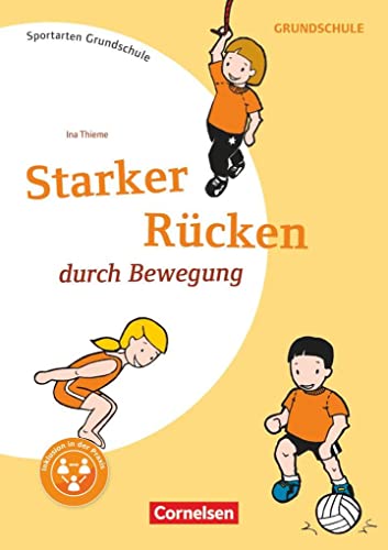 Beispielbild fr Starker Rcken durch Bewegung. Kompakte Unterrichsreihen Klasse 1-4. Kopiervorlagen. zum Verkauf von Antiquariat Matthias Wagner