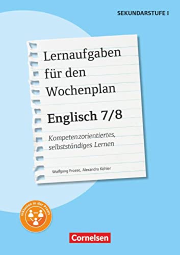 Stock image for Lernaufgaben fr den Wochenplan - Englisch: Englisch: 7/8: Kompetenzorientiertes, selbststndiges Lernen. Kopiervorlagen for sale by medimops