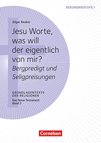 9783589158058: Reuber, E: Jesu Worte, was will der eigentlich von mir?