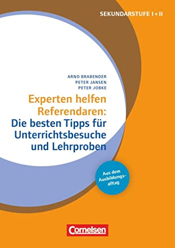 Imagen de archivo de Experten helfen Referendaren: Die besten Tipps fr Unterrichtsbesuche und Lehrproben a la venta por medimops