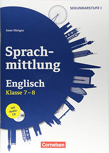 Stock image for Sprachmittlung in den Fremdsprachen Sekundarstufe I/II: Klasse 7/8 - Englisch: Kopiervorlagen mit Audio-CD for sale by medimops
