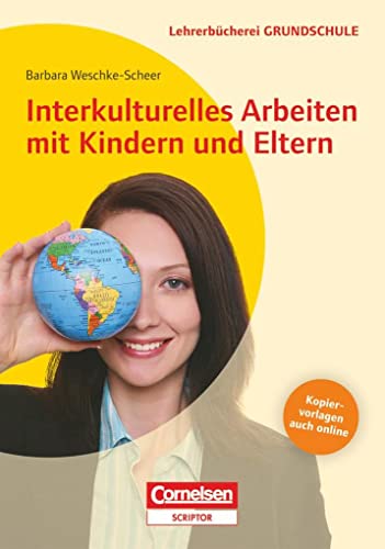 9783589162024: Interkulturelles Arbeiten mit Kindern und Eltern: Buch mit Kopiervorlagen ber Webcode