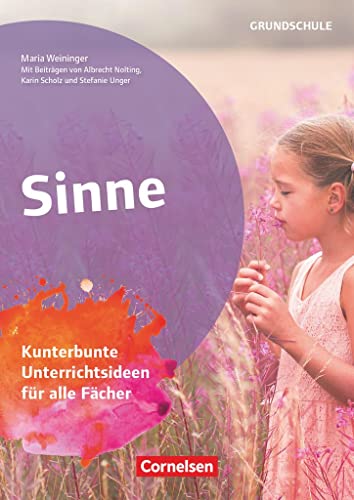 Stock image for Themenhefte Grundschule: Sinne - Kunterbunte Unterrichtsideen fr alle Fcher - Buch mit Kopiervorlagen for sale by Revaluation Books