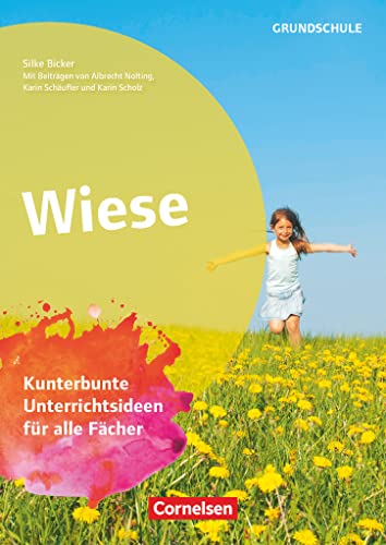 Stock image for Themenhefte Grundschule: Wiese - Kunterbunte Unterrichtsideen fr alle Fcher - Buch mit Kopiervorlagen for sale by Revaluation Books