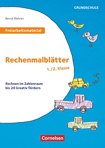 Beispielbild fr Freiarbeitsmaterial fr die Grundschule - Mathematik - Klasse 1/2: Rechenmalbltter - Rechnen im Zahlenraum bis 20 kreativ frdern - Kopiervorlagen zum Verkauf von medimops