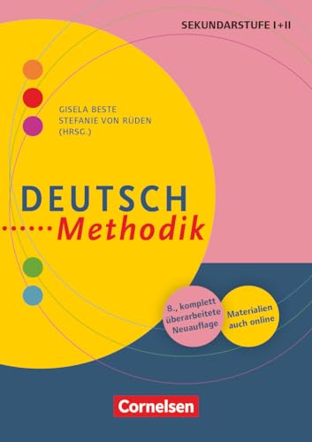 9783589169504: Fachmethodik: Deutsch-Methodik: Deutsch-Methodik (8., berarbeitete Auflage) - Handbuch fr die Sekundarstufe I und II - Buch