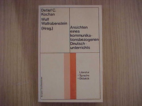 Beispielbild fr Ansichten eines kommunikationsbezogenen Deutschunterrichts zum Verkauf von TAIXTARCHIV Johannes Krings