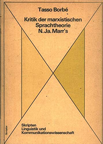 Kritik der marxistischen Sprachtheorie N. Ja. Marr's - Tasso Borbé, Vladimir P. Nazarov