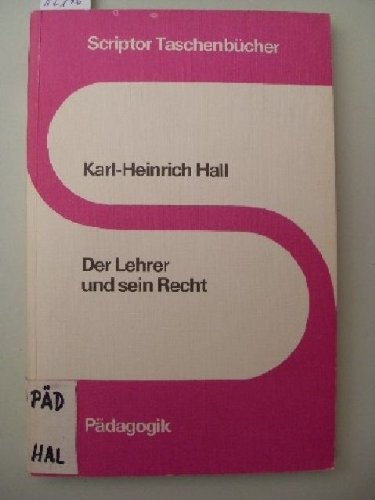 Der Lehrer und sein Recht., Scriptor-Taschenbücher , 58.