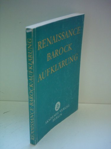 Beispielbild fr Renaissance, Barock, Aufklrung. Epochen- und Periodisierungsfragen. (Literatur im historischen Proze 8. Hrsg. von Gert Mattenklott, Klaus R. Scherpe) zum Verkauf von medimops