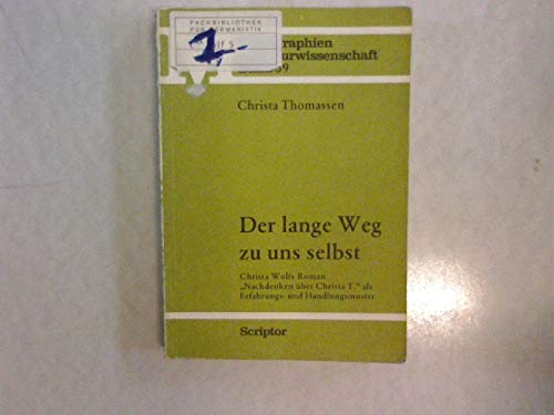 9783589206216: "Der lange Weg zu uns selbst : Christa Wolfs Roman ""Nachdenken ber Christa T"" als Erfahrungs- u. Handlungsmuster."