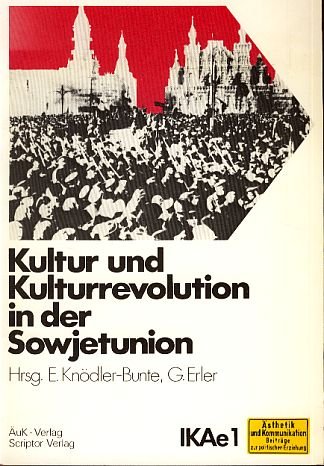 Beispielbild fr Kultur und Kulturrevolution in der Sowjetunion. zum Verkauf von HENNWACK - Berlins grtes Antiquariat