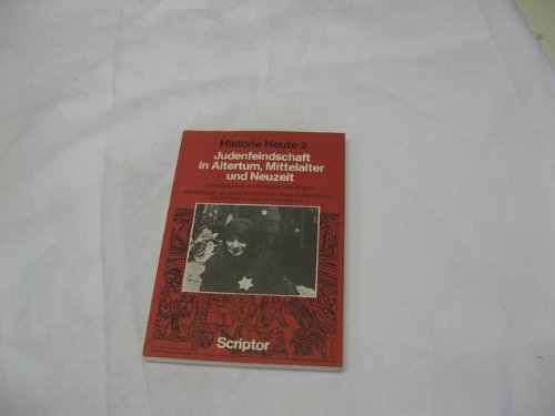 9783589207046: Judenfeindschaft in Altertum, Mittelalter und Neuzeit (Historie heute) (German Edition)