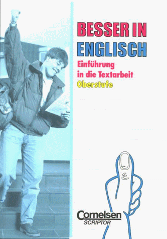 Besser in Englisch, EinfÃ¼hrung in die Textarbeit (9783589209040) by Clarke, David