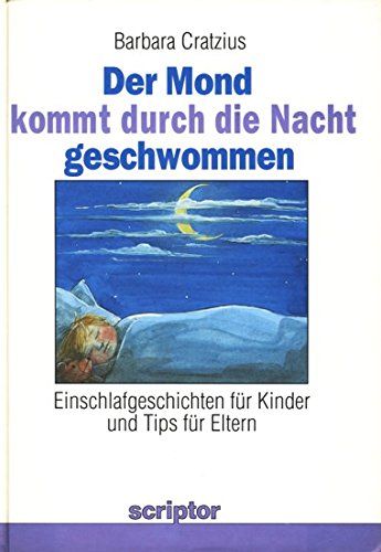 Beispielbild fr Der Mond kommt durch die Nacht geschwommen zum Verkauf von Sigrun Wuertele buchgenie_de