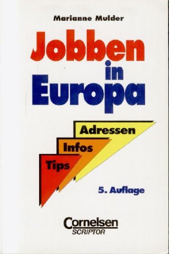 Beispielbild fr Jobben in Europa: Adressen, Infos, Tips. zum Verkauf von BOUQUINIST