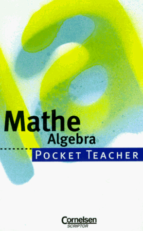 Pocket Teacher, Sekundarstufe I, Mathematik Algebra - Kammermeyer, Fritz und Roland Zerpies